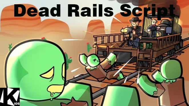 Dead Rails Script