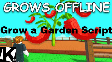 Grow a Garden Script